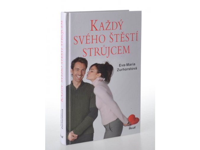 Každý svého štěstí strůjcem