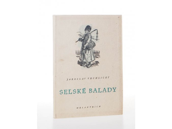 Selské balady: básně (1949)
