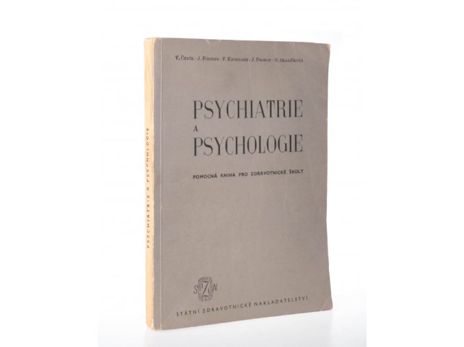 Psychiatrie a psychologie: pro zdravotnické školy (1953)