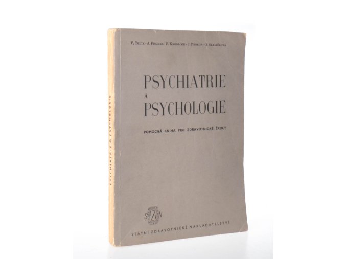 Psychiatrie a psychologie: pro zdravotnické školy