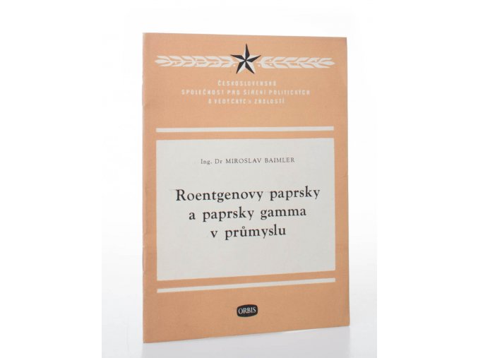 Roentgenovy paprsky a paprsky gamma v průmyslu