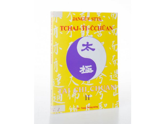 Jangův styl Tchaj-Ťi-Čchüan II