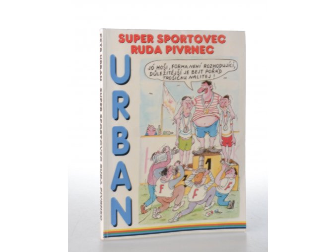 Super sportovec Ruda Pivrnec