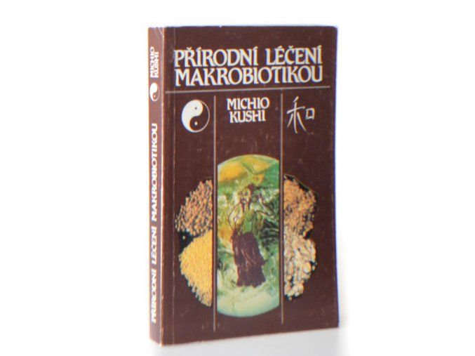 Přírodní léčení makrobiotikou
