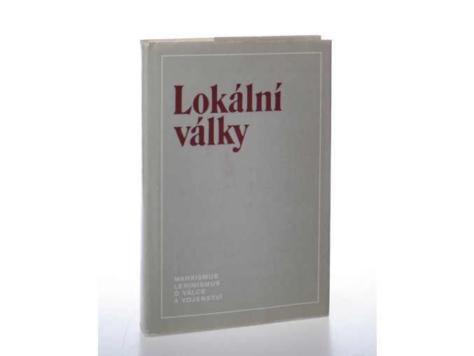 Lokální války: historie a současnost