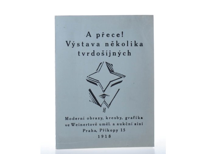 Tvrdošíjní: katalog výstavy