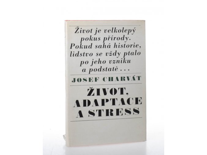 Život, adaptace a stress (1969)