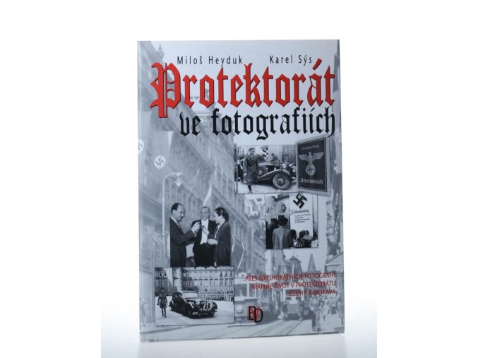 Protektorát ve fotografiích