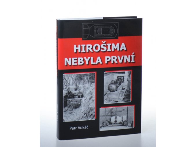 Hirošima nebyla první