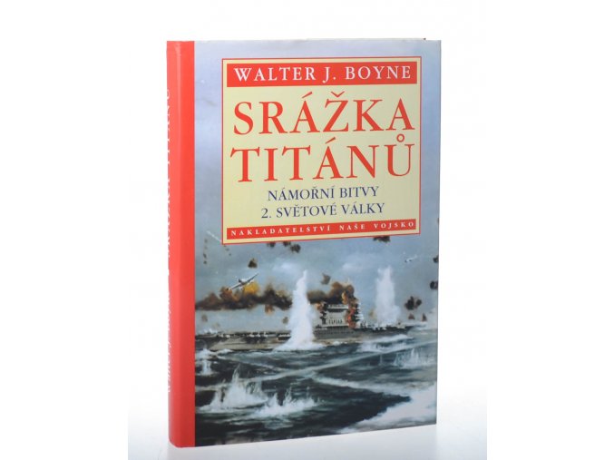 Srážka titánů: námořní bitvy 2. světové války