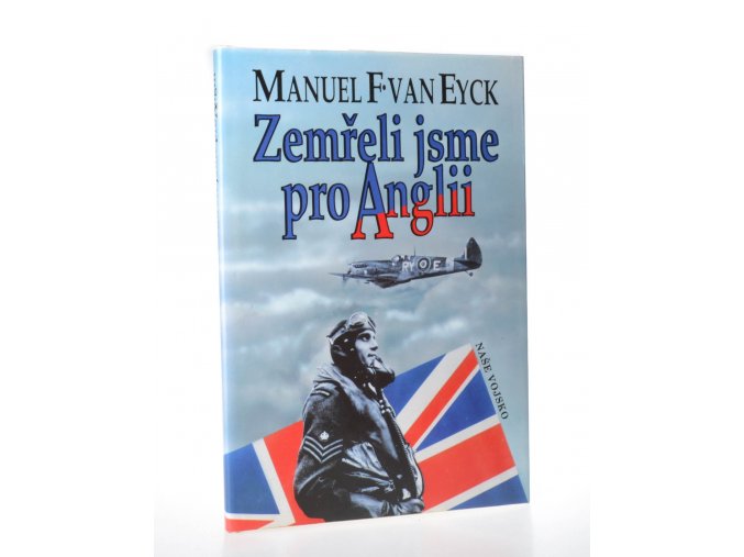 Zemřeli jsme pro Anglii