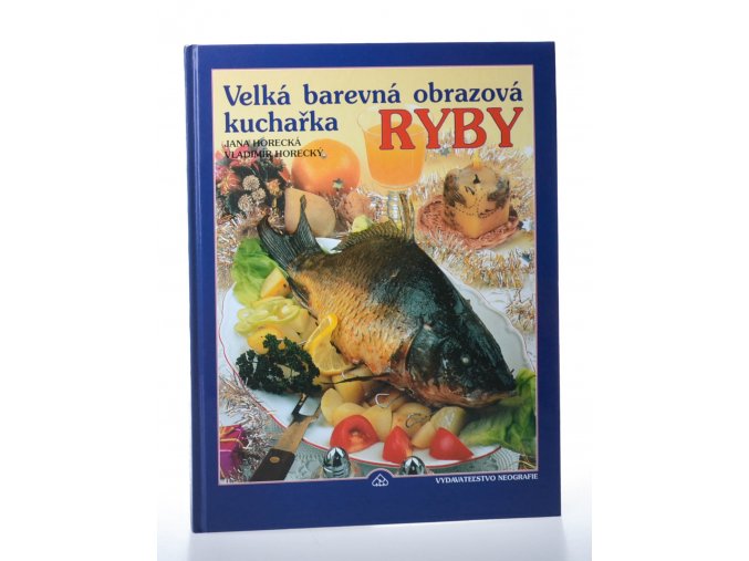 Velká barevná obrazová kuchařka - Ryby