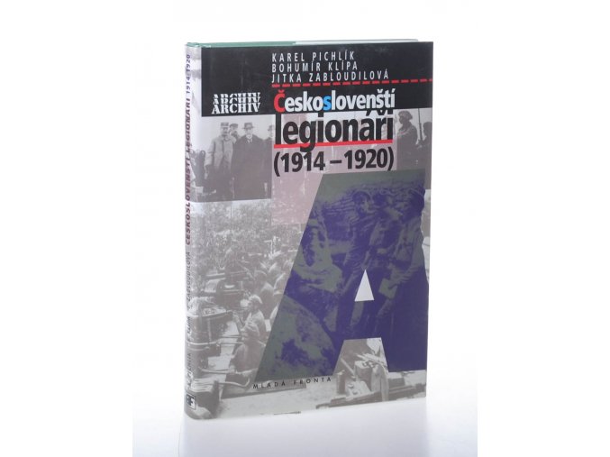 Českoslovenští legionáři : 1914-1920