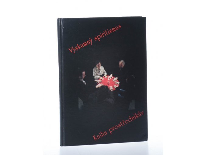 Výskumný spiritismus : Kniha prostředníkův
