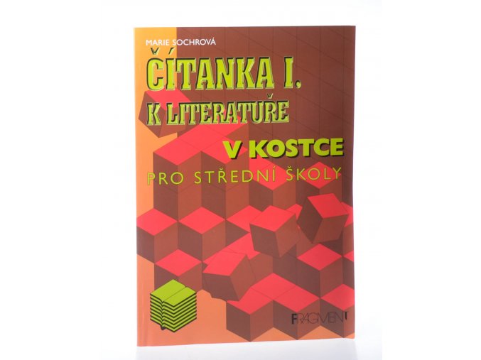 Čítanka I. k Literatuře v kostce : pro střední školy (1999)