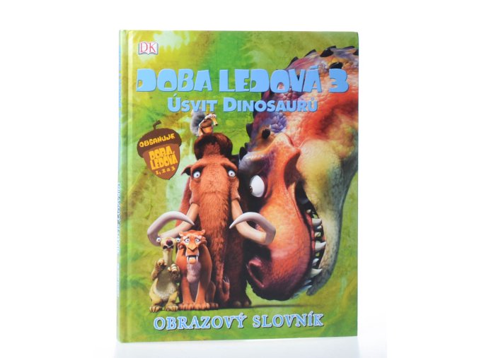 Doba ledová. Díl 3, Úsvit dinosaurů