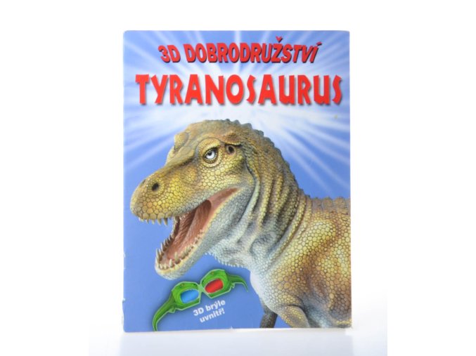 3D dobrodružství : tyranosaurus