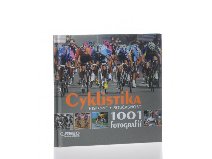 Cyklistika : historie, současnost