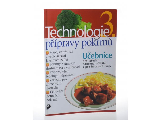 Technologie přípravy pokrmů 3 : učebnice pro střední odborná učiliště a pro hotelové školy (2008)