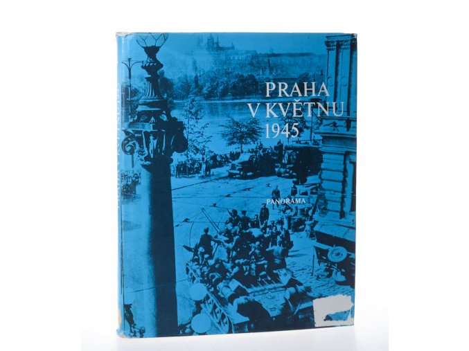 Praha v květnu 1945