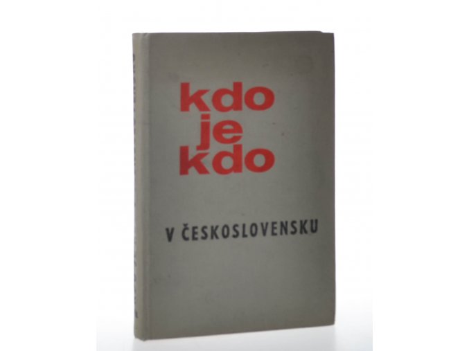 Kdo je kdo v Československu. Díl 1 (A - J)