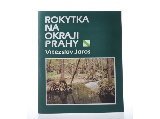 Rokytka na okraji Prahy