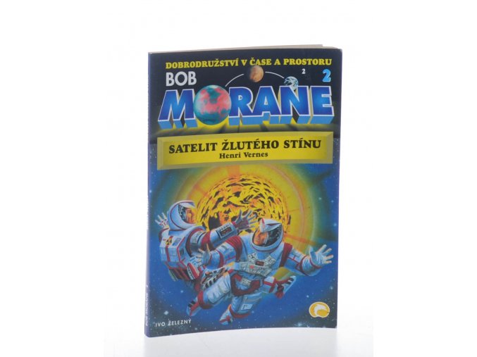 Bob Morane 2 : Satelit Žlutého Stínu