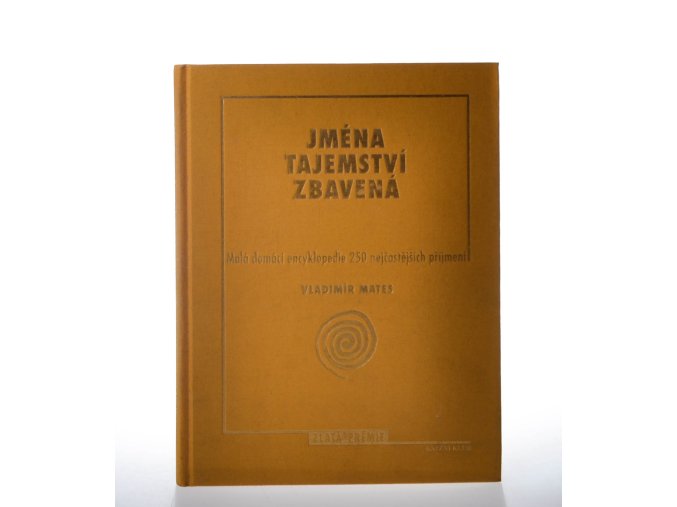 Jména tajemství zbavená