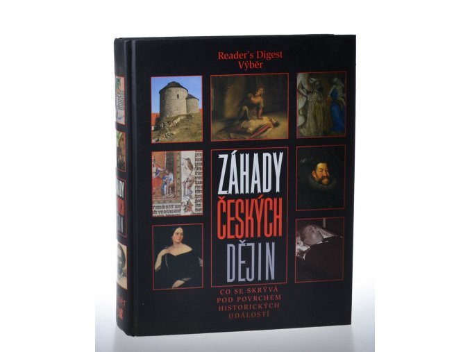 Záhady českých dějin : co se skrývá pod povrchem historických událostí