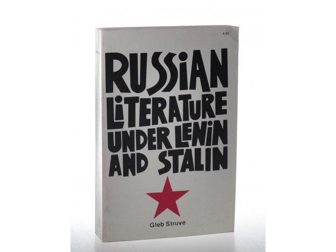 Russian Literature under Lenin and Stalin 1917-1953