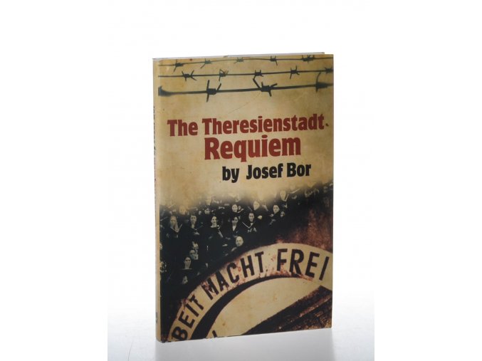 The Theresienstadt Requiem