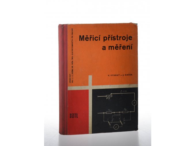 Měřící přístroje a měření pro 2. a 3. ročník středních průmyslových škol elektrotechnických pro pracující