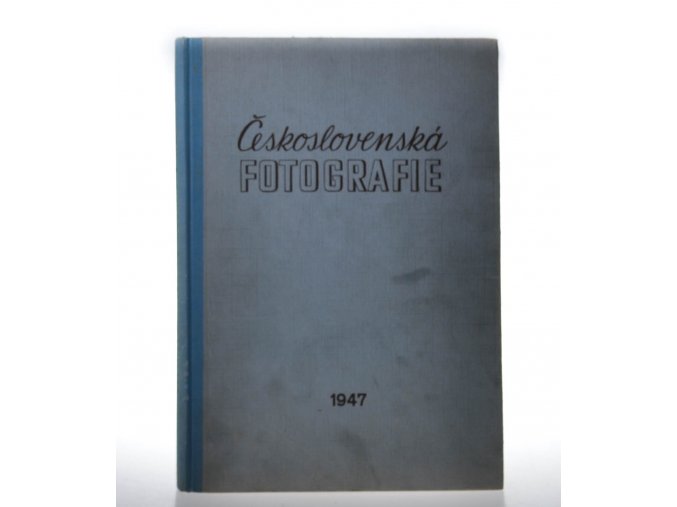 Československá fotografie 1947 : roč. 2,  číslo 1-12