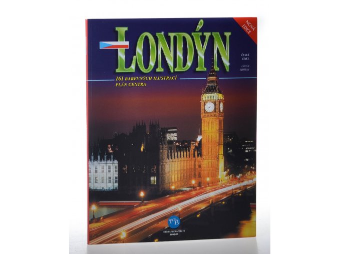 Londýn : 161 barevných ilustrací, plán centra