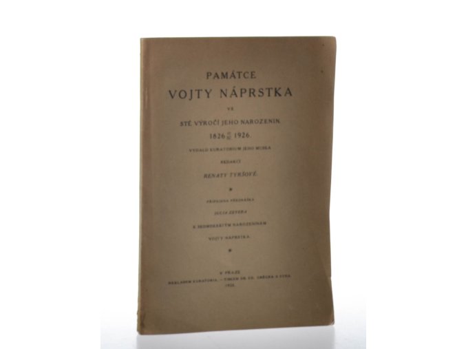 Památce Vojty Náprstka ve sté výročí jeho narozenin