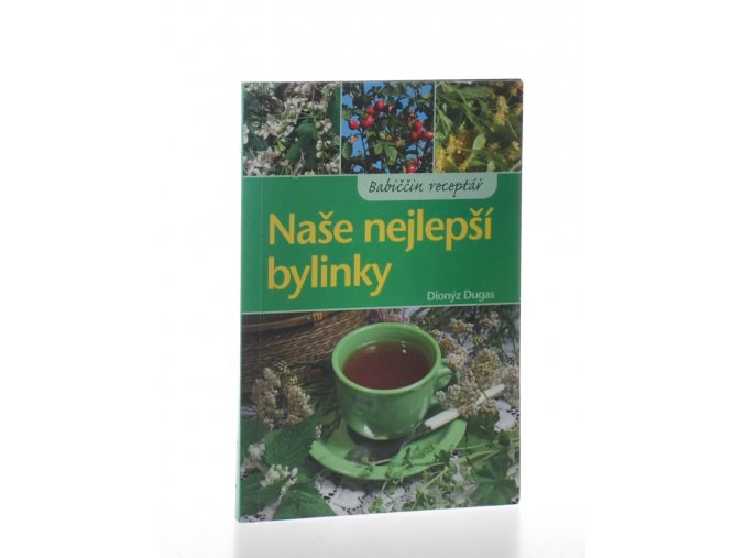 Naše nejlepší bylinky