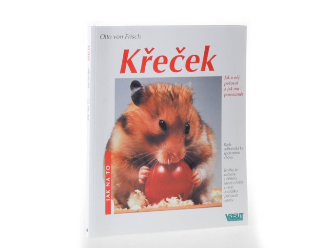 Křeček : rady odborníka ke správnému chovu