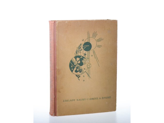 Základy nauky o hmotě a životě