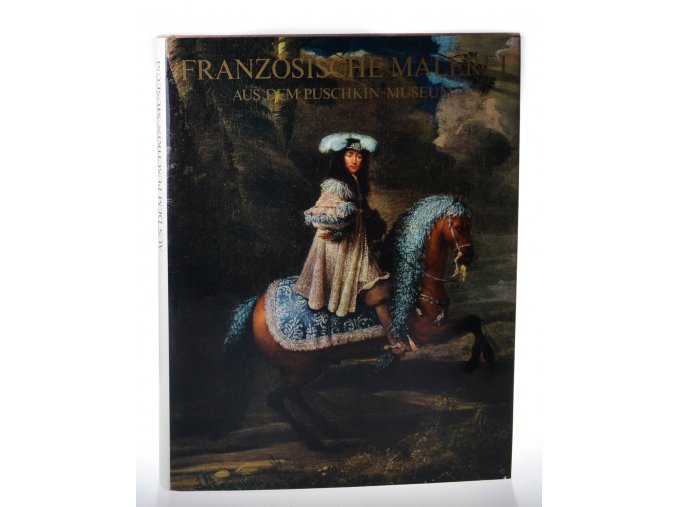Französische Malerei aus dem Puschkin Museum