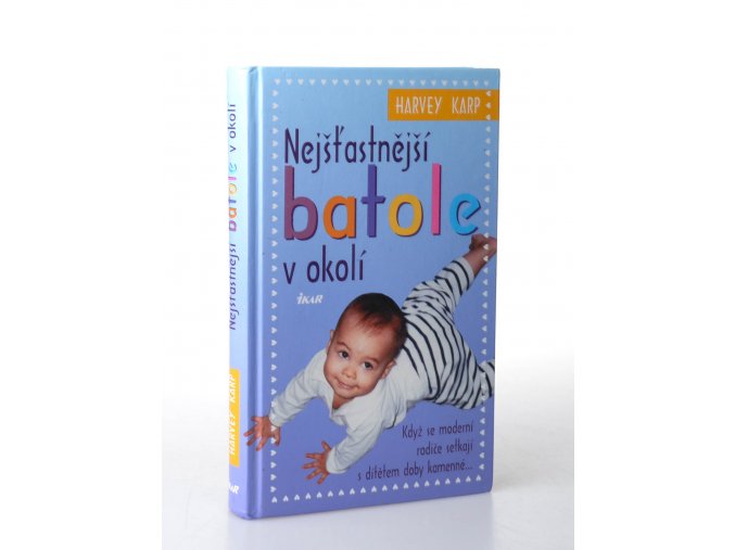 Nejšťastnější batole v okolí (2013)