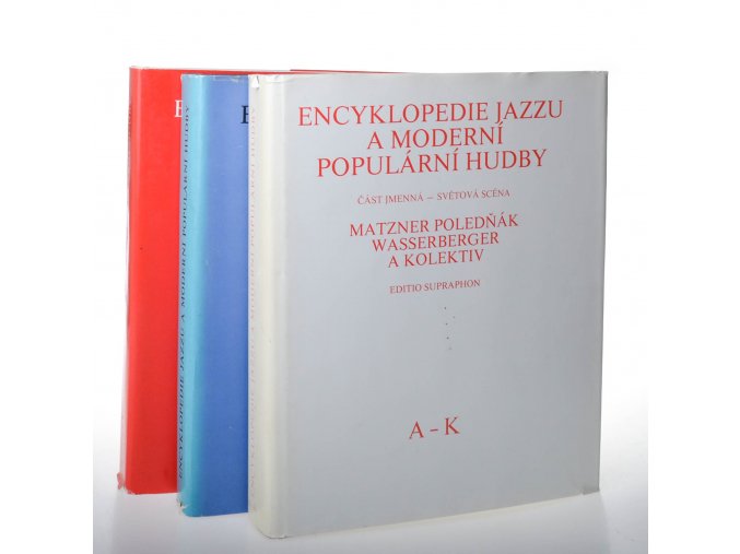 Encyklopedie jazzu a moderní populární hudby. (3 sv.) Část jmenná: Světová scéna A-Ž, Část věcná