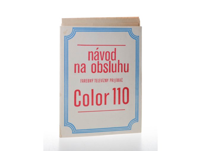 Návod na obsluhu : farebný televízny prijímač Color 110