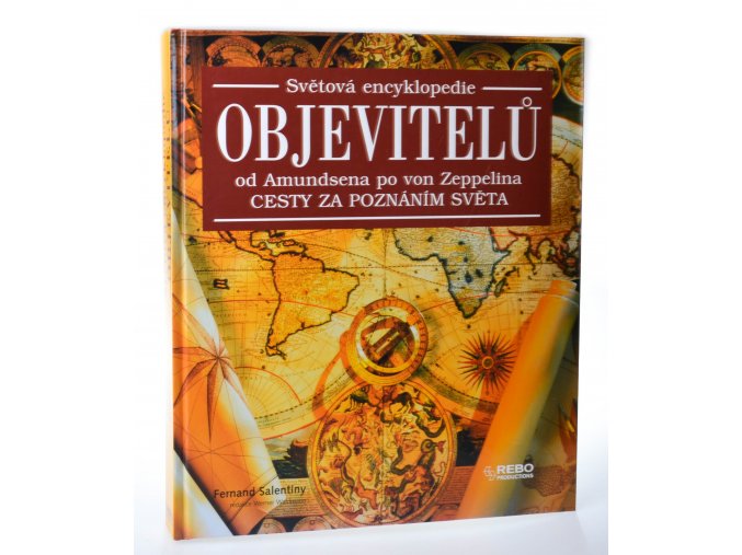 Světová encyklopedie objevitelů : od Amundsena po von Zeppelina