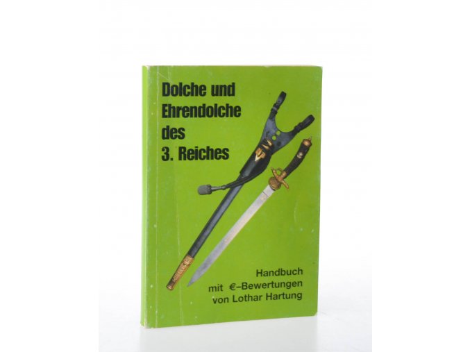 Dolche und Ehrendolche des 3. Reiches