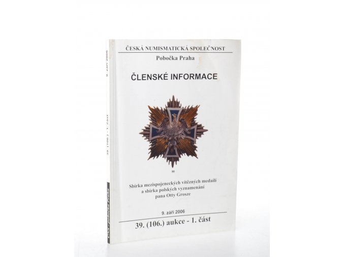 Členské informace : 39. (106.) aukce - 1. část