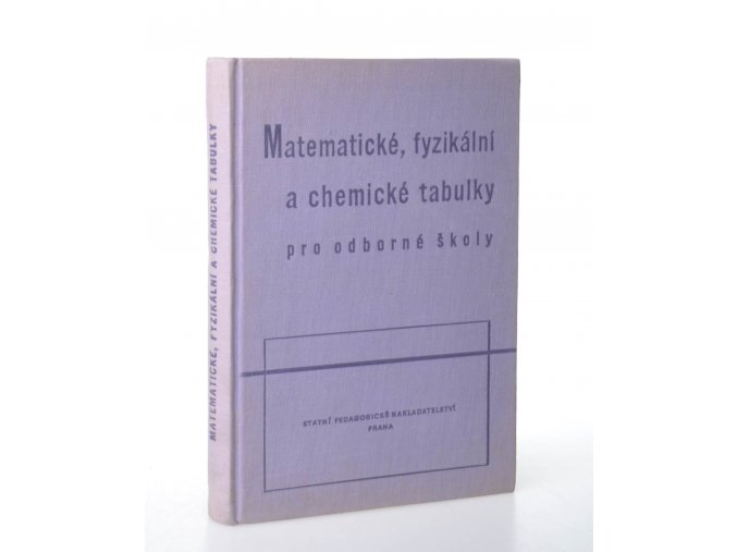 Matematické, fyzikální a chemické tabulky pro odborné školy (1965)