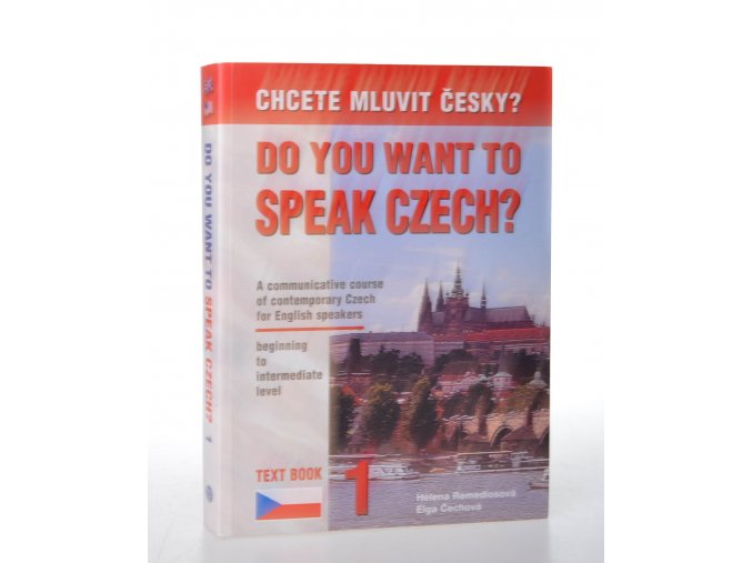 Chcete mluvit česky? : do you want to speak Czech?