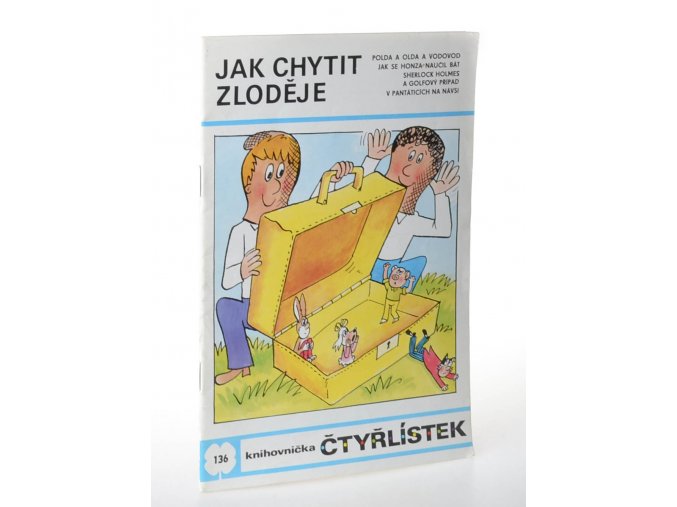 Čtyřlístek : Jak chytit zloděje : číslo 136