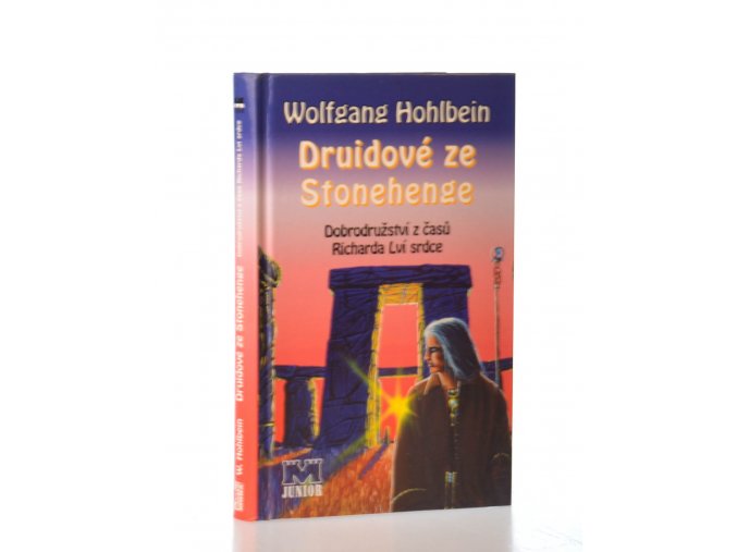 Druidové ze Stonehenge : dobrodružství z časů Richarda Lví srdce