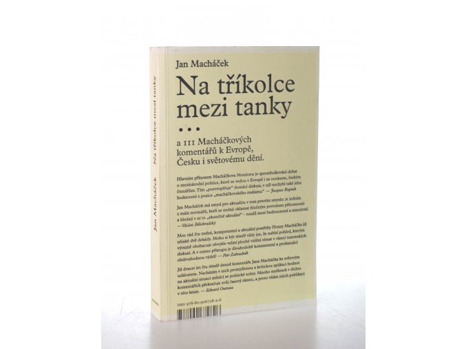 Na tříkolce mezi tanky : a 111 Macháčkových komentářů k Evropě, Česku i světovému dění